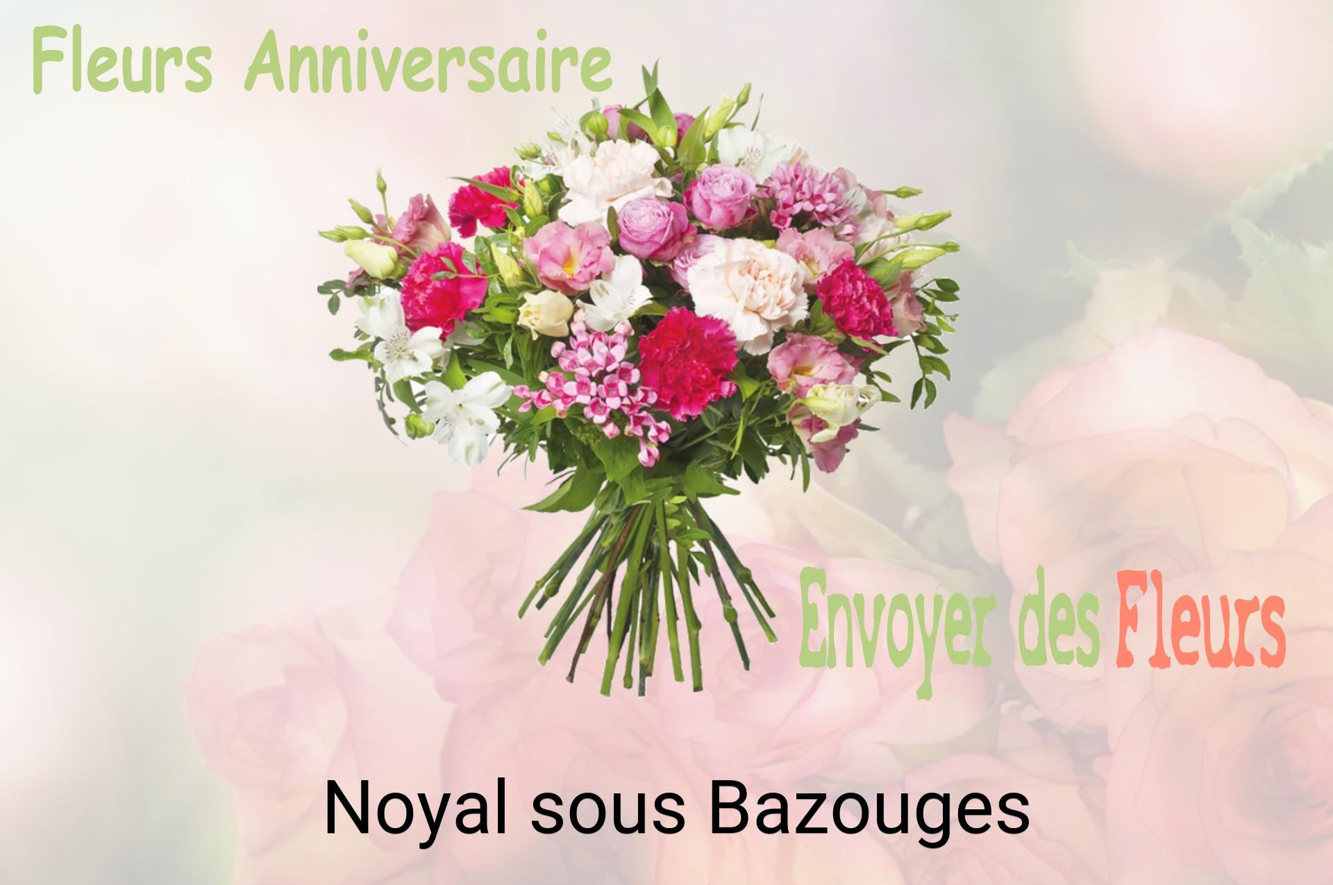 Bouquet de fleurs d’anniversaire livré à Noyal-sous-Bazouges