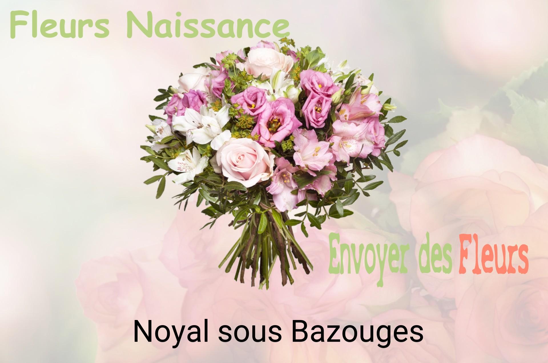 Bouquet de fleurs de naissance livré à Noyal-sous-Bazouges